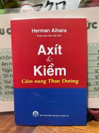 Axit và kiềm : Cẩm nang thực dưỡng