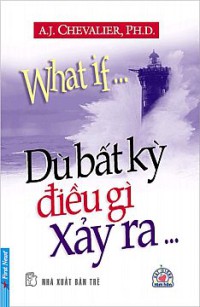 Dù bất kỳ điều gì xảy ra...