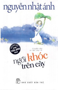 Ebook - Ngồi khóc trên cây : Truyện dài