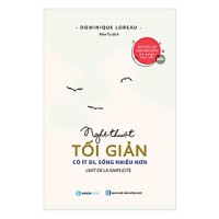 Ebook - Nghệ thuật tối giản : Có ít đi, sống nhiều hơn