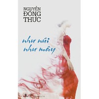 Ebook - Như núi như mây : Tiểu thuyết