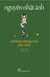 Ebook - Những chàng trai xấu tính : Truyện dài
