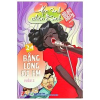 Học sinh chân kinh T24 : Bằng lòng đi em (p.2)