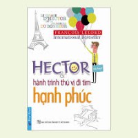 Hector & hành trình thú vị đi tìm hạnh phúcTiểu thuyết