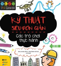 Kỹ thuật siêu đơn giản : Các trò chơi thực hành