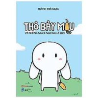 Thỏ bảy màu và những người nghĩ nó là bạnTruyện tranh