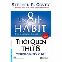 Ebook - Thói quen thứ 8 : Từ hiệu quả đến vĩ đại