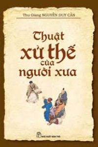 Ebook - Thuật xử thế của người xưa