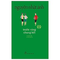Trước vòng chung kết : Truyện dài